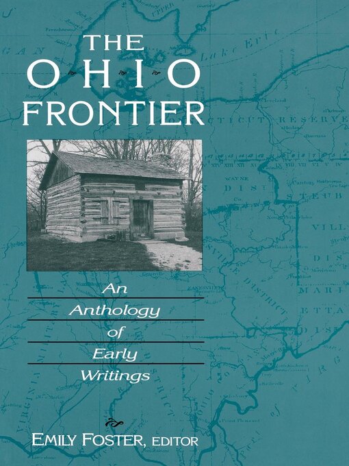 Title details for The Ohio Frontier by Emily Foster - Available